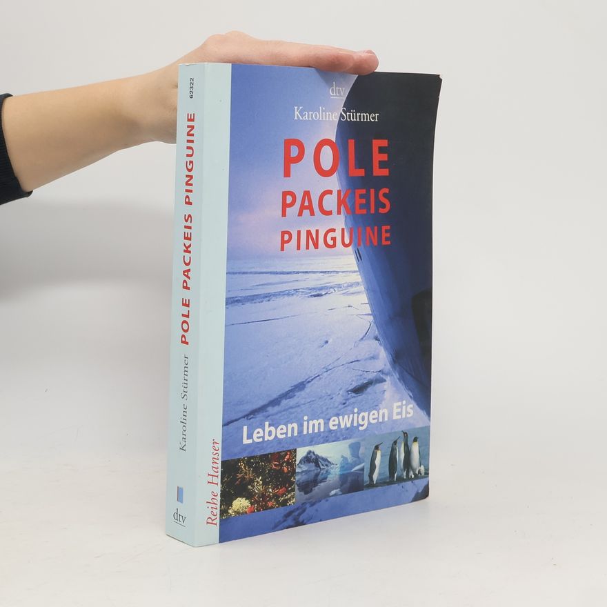 Karoline Stürmer Pole, Packeis, Pinguine