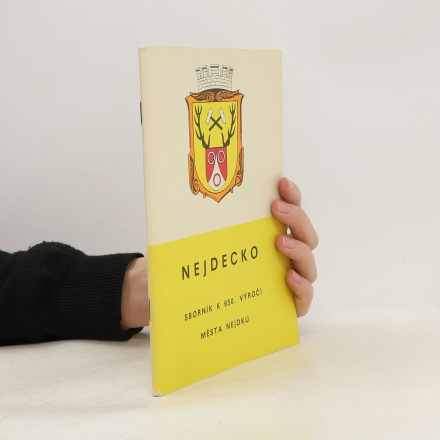Autorenkollektiv Nejdecko. Sborník k 650. výročí Nejdeku