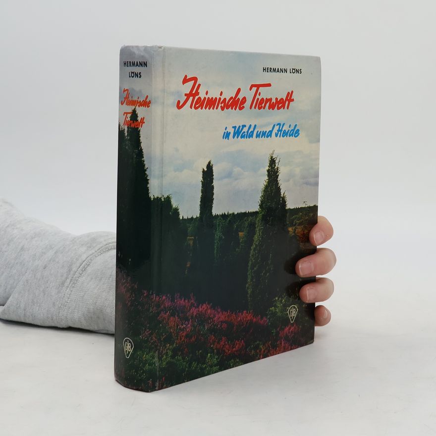 Hermann Löns Heimische Tierwelt in Wald und Heide