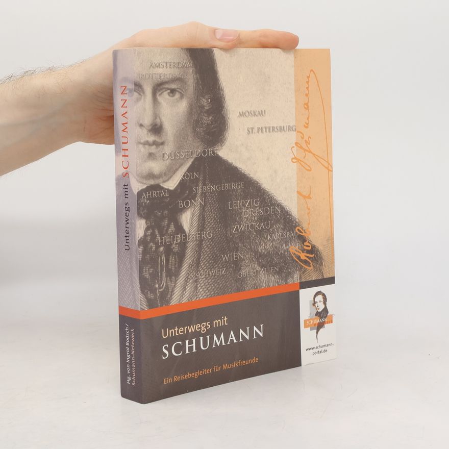 Ingrid Bodsch Unterwegs mit Schumann
