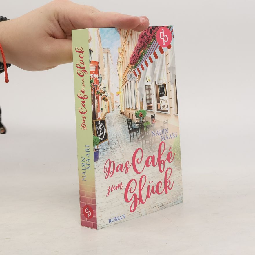 Nadin Maari Das Café zum Glück