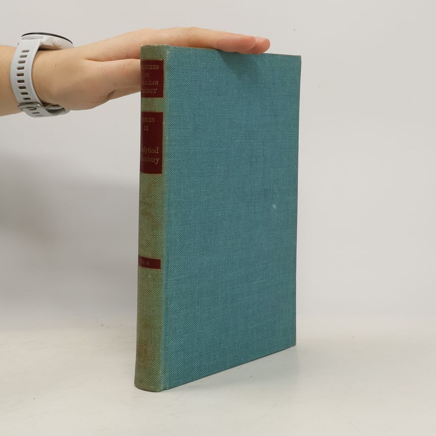 Herbert A. Elion Progress in Nuclear Energy. Series IX