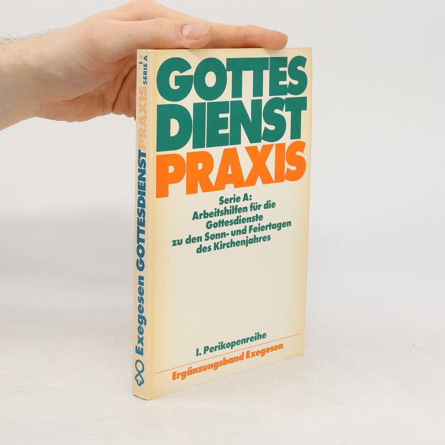 Erhard Domay Gottesdienst Praxis: I. Perikopenreihe