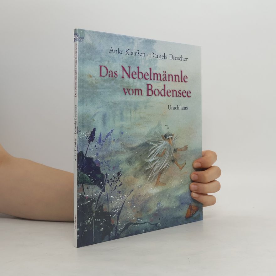 Anke Klaaßen Das Nebelmännle vom Bodensee