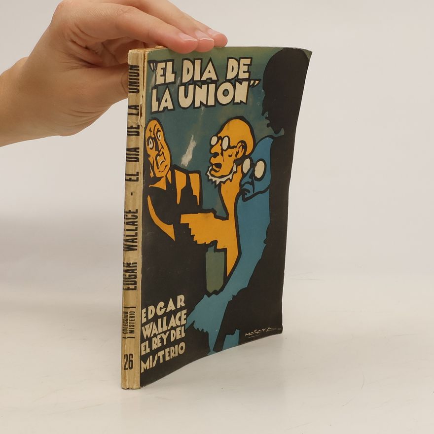 Edgar Wallace El dia de la union