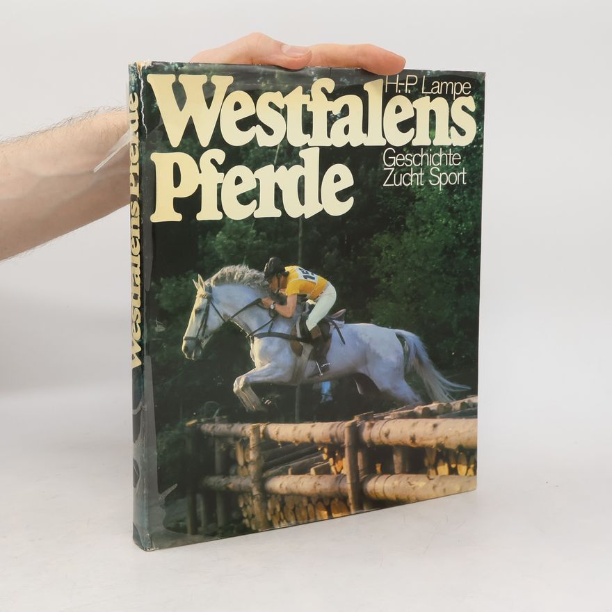 Peter Lampe Westfalens Pferde