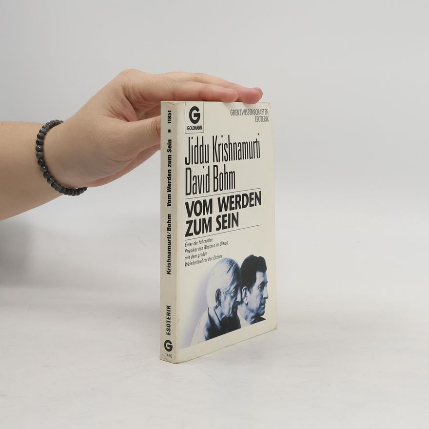 Jiddu Krishnamurti Vom Werden zum Sein