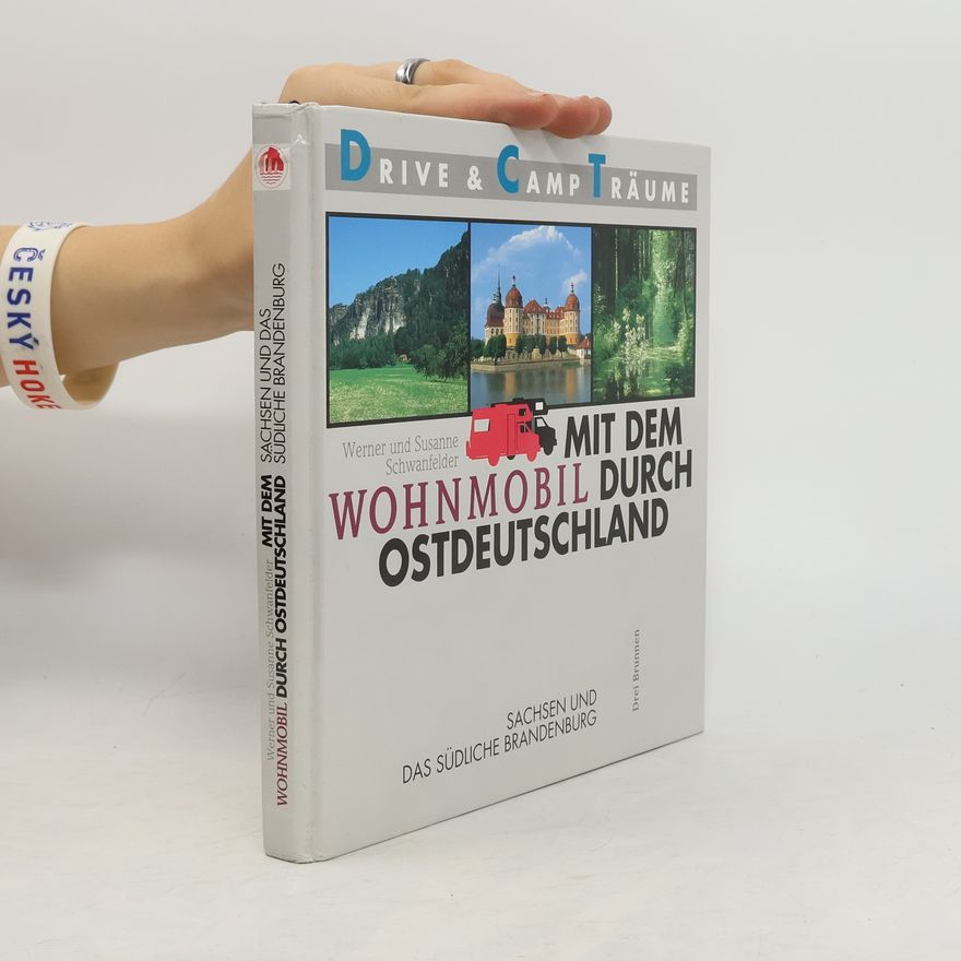 Susanne Schwanfelder Mit dem Wohnmobil durch Ostdeutschland