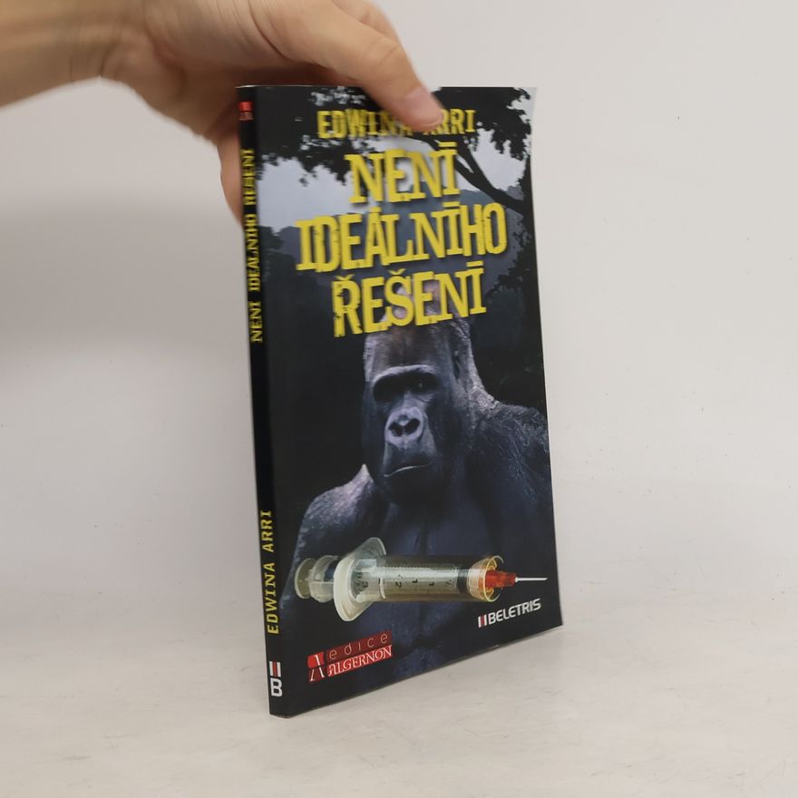 Edwina Arri Není ideálního řešení
