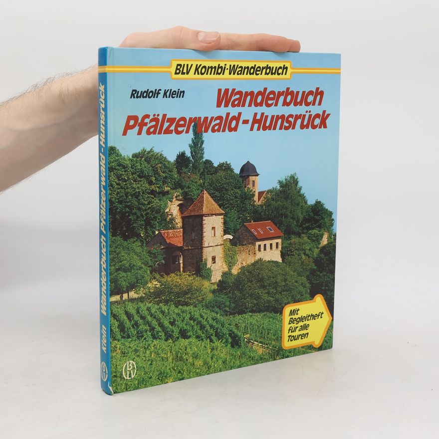 Rudolf Klein Wanderbuch Pfälzerwald - Hunsrück