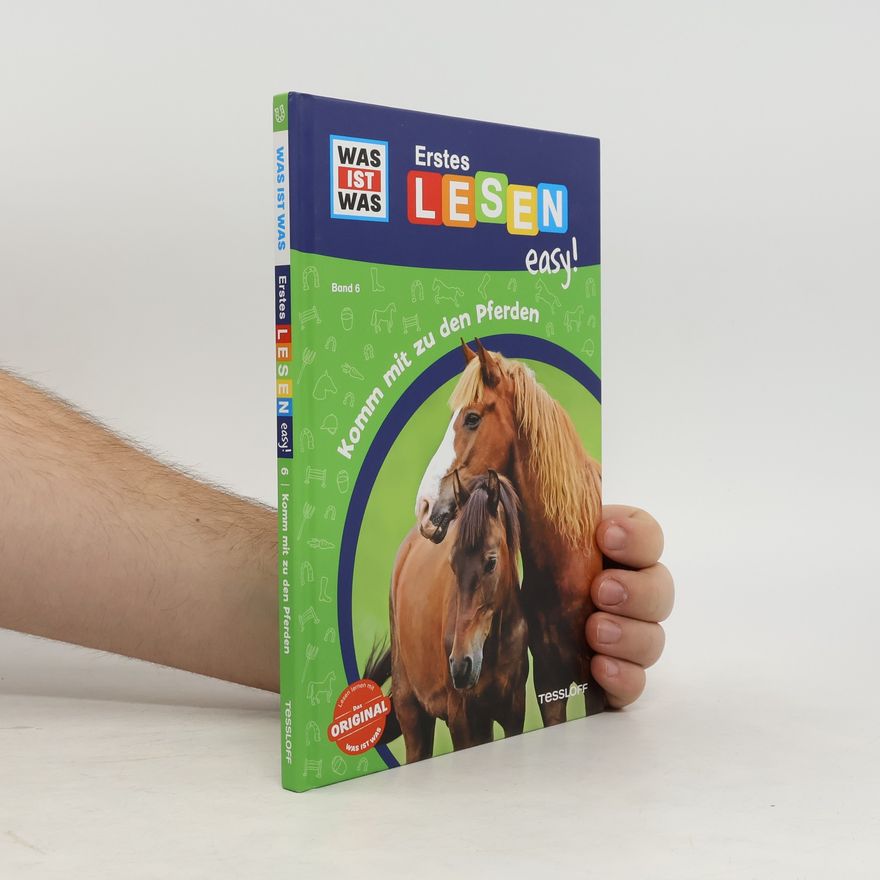 Sonja Meierjürgen WAS IST WAS Erstes Lesen easy! Band 6. Komm mit zu den Pferden