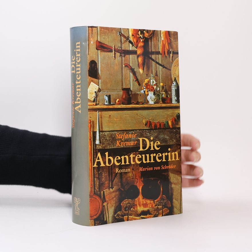 Stefanie Kremar Die Abenteurerin