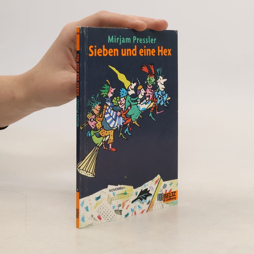 Mirjam Pressler Sieben und eine Hex