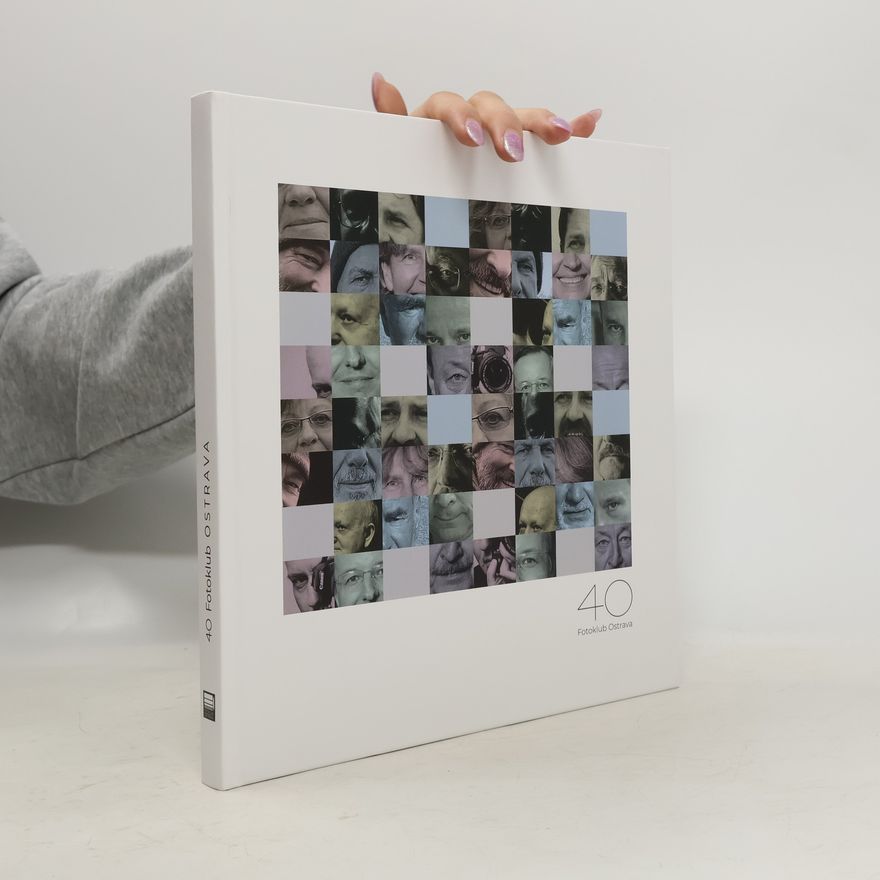 Autorenkollektiv 40 - Fotoklub Ostrava