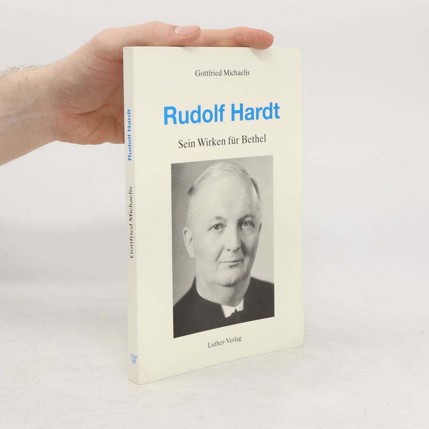 Gottfried Michaelis Rudolf Hardt