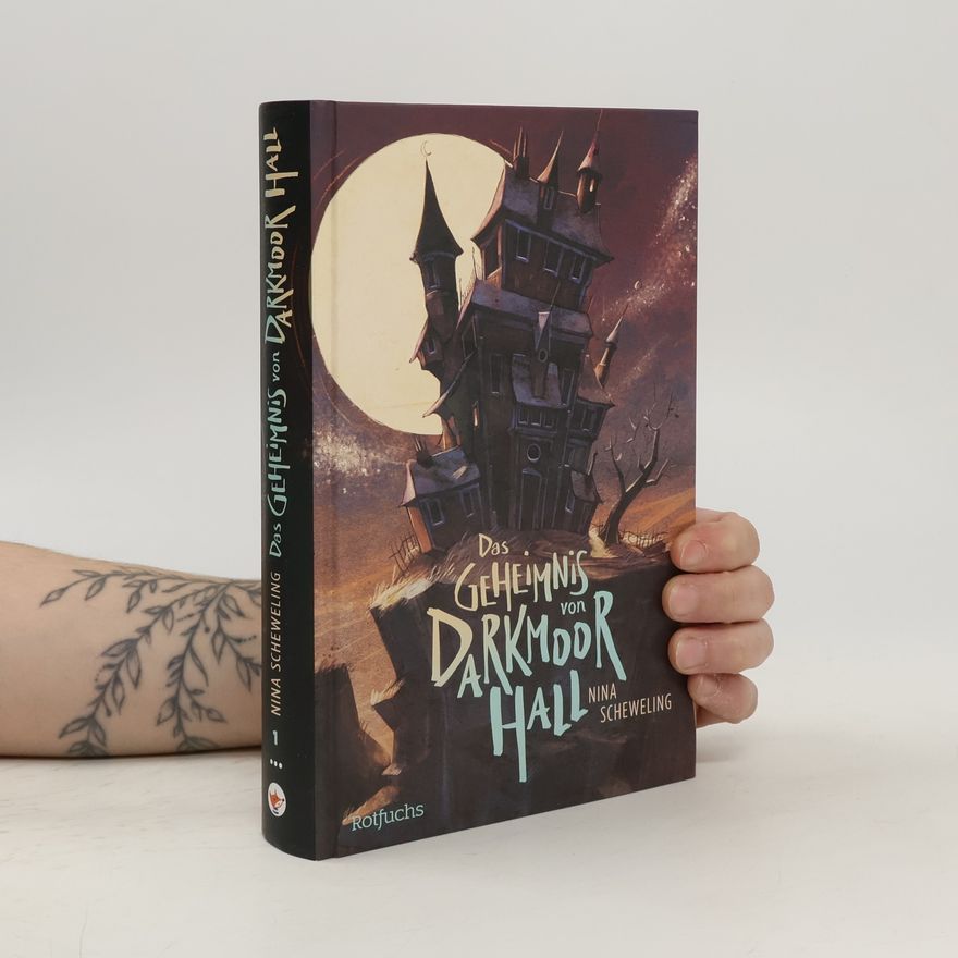 Nina Scheweling Das Geheimnis Darkmoor Hall 1