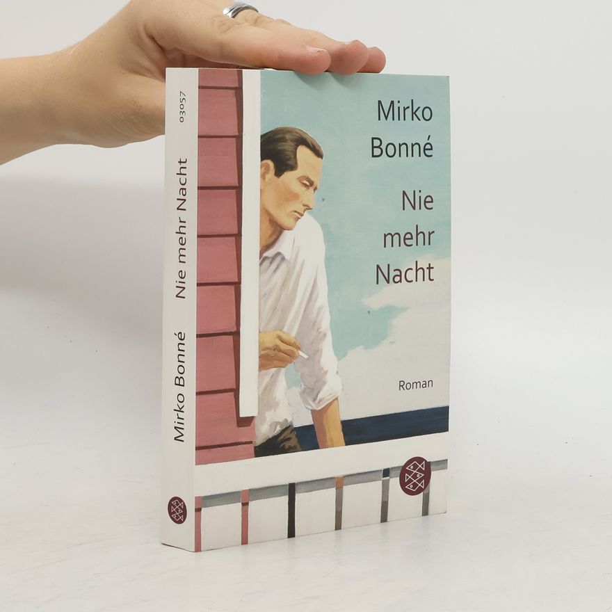 Mirko Bonné Nie mehr Nacht