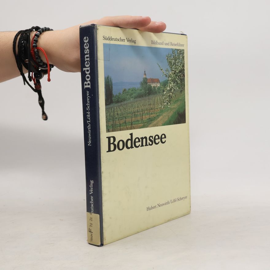 Hubbert Neuwirth Rund um den Bodensee