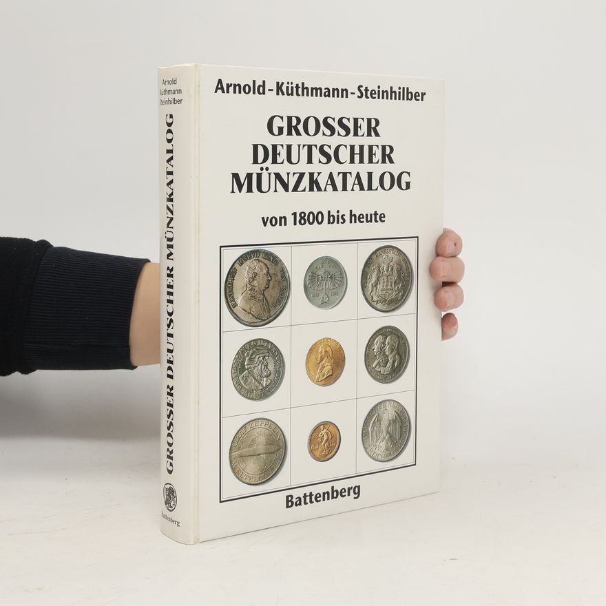 Paul Arnold Grosser deutscher Münzkatalog von 1800 bis heute