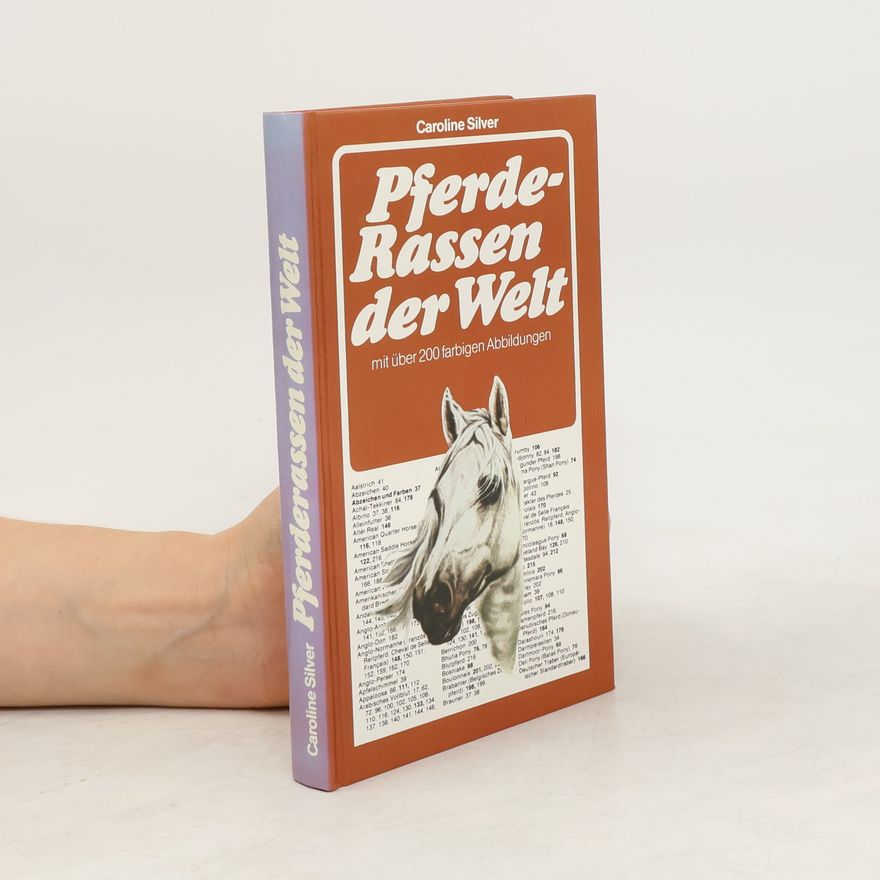 Caroline Silver Pferderassen der Welt