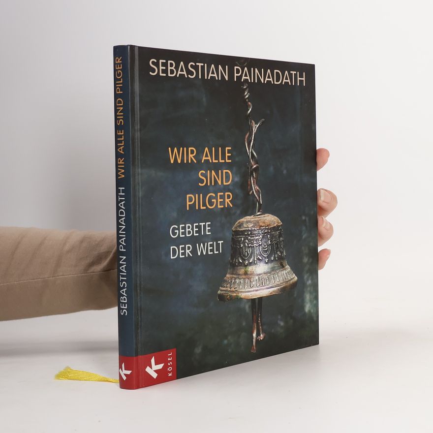 Sebastian Painadath Wir alle sind Pilger