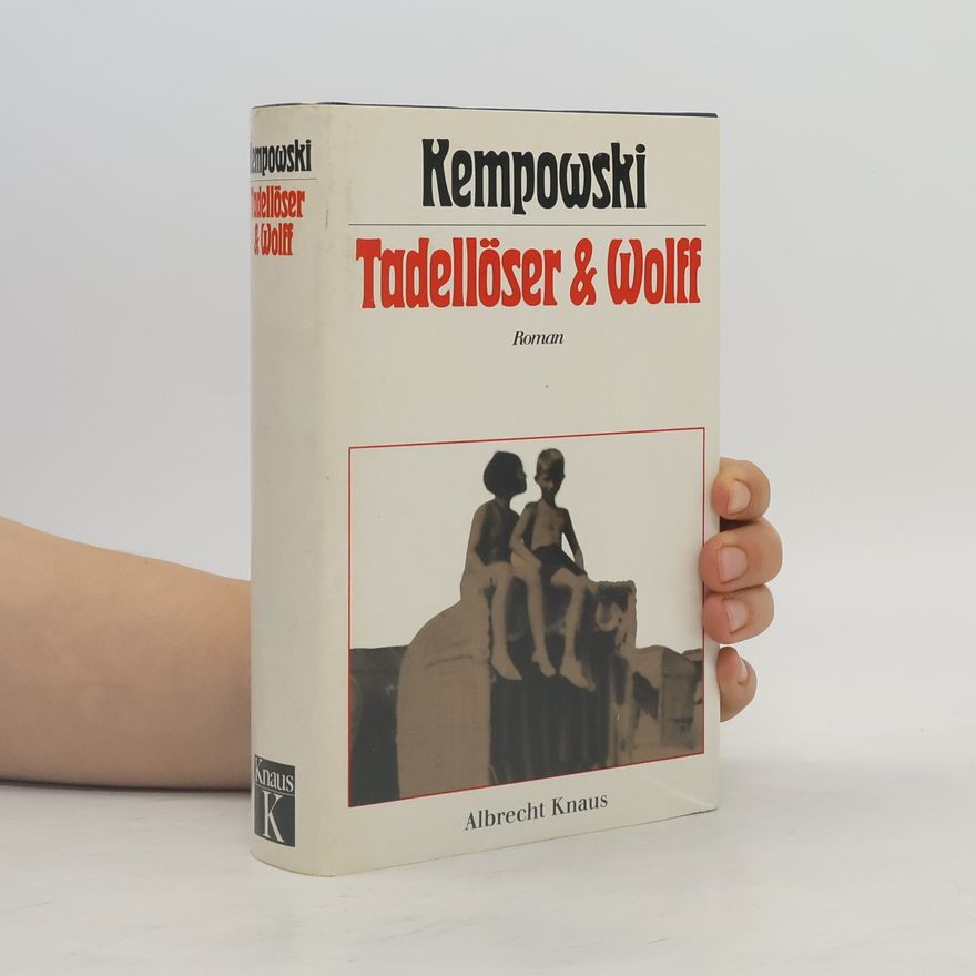 Walter Kempowski Tadellöser & Wolff