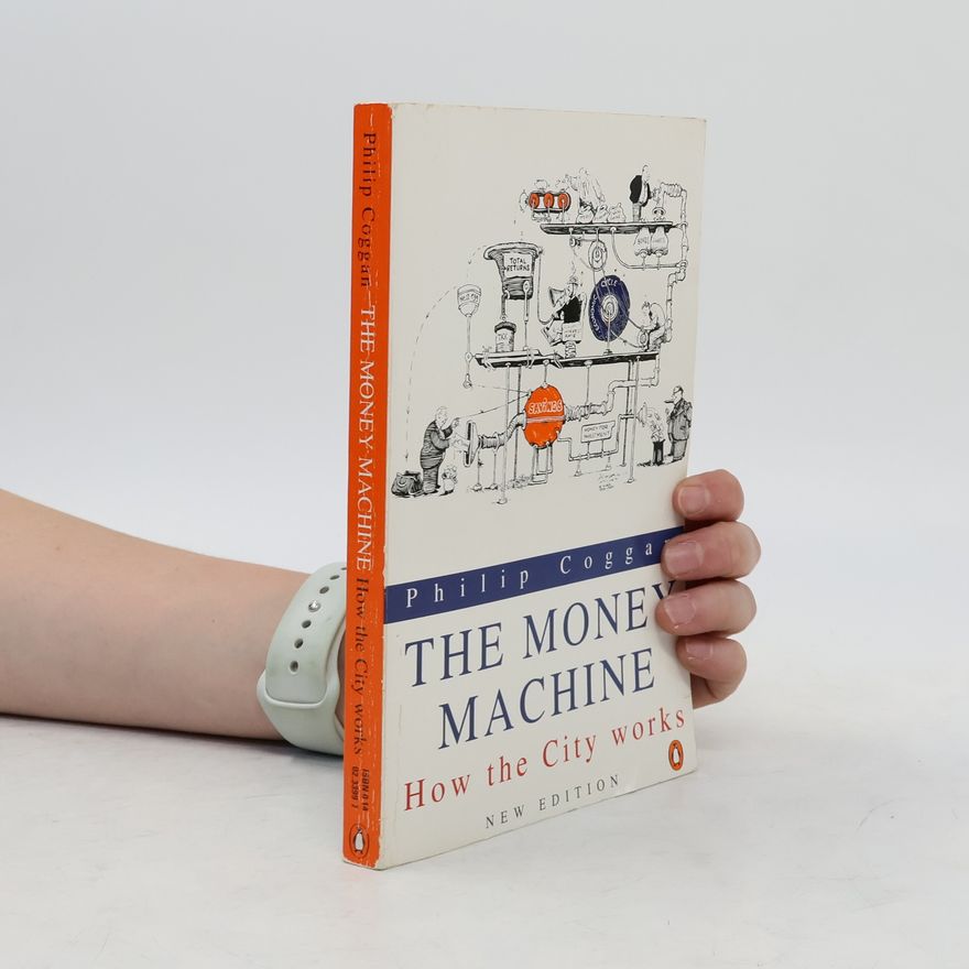 Philip Coggan The Money Machine