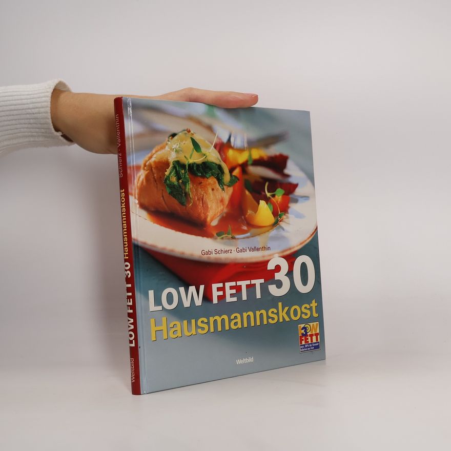 Gabi Schierz Low Fett 30 - Hausmannskost