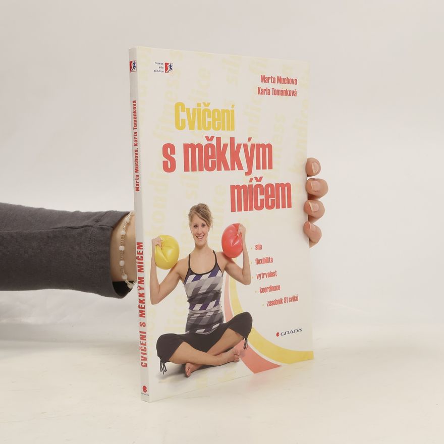 Karla Tománková Cvičení s měkkým míčem