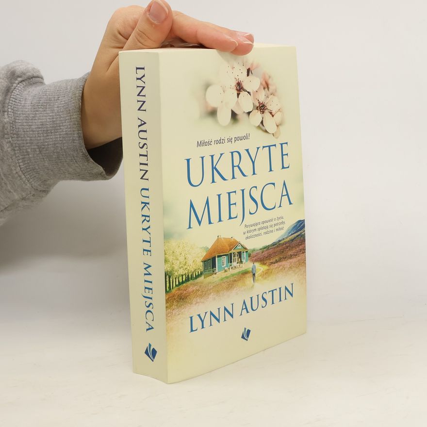 Lynn Austin Ukryte miejsca