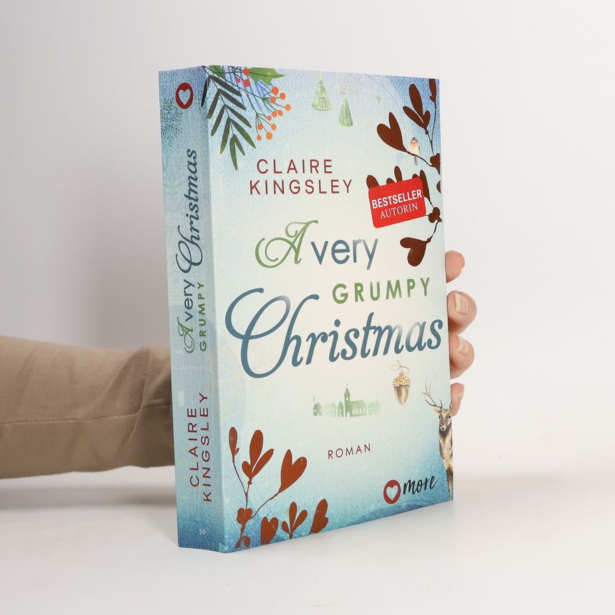 Claire Kingsley A very grumpy Christmas. Roman