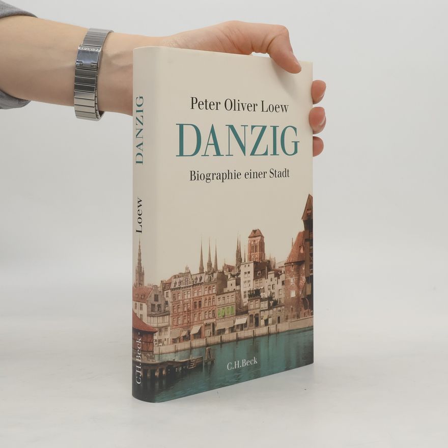 Peter Oliver Loew Danzig