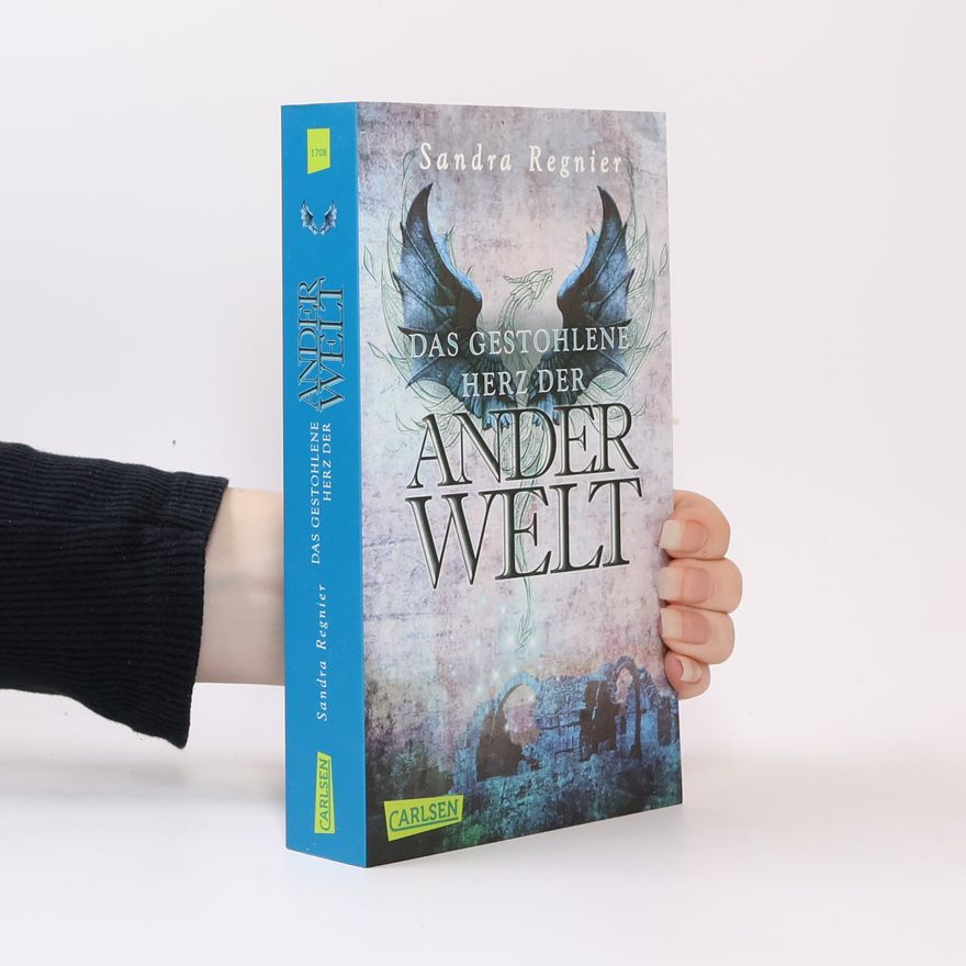 Sandra Regnier Das gestohlene Herz der Anderwelt