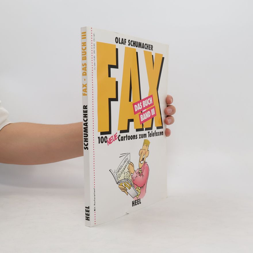 Olaf Schuhmacher Fax. Das Buch 3.