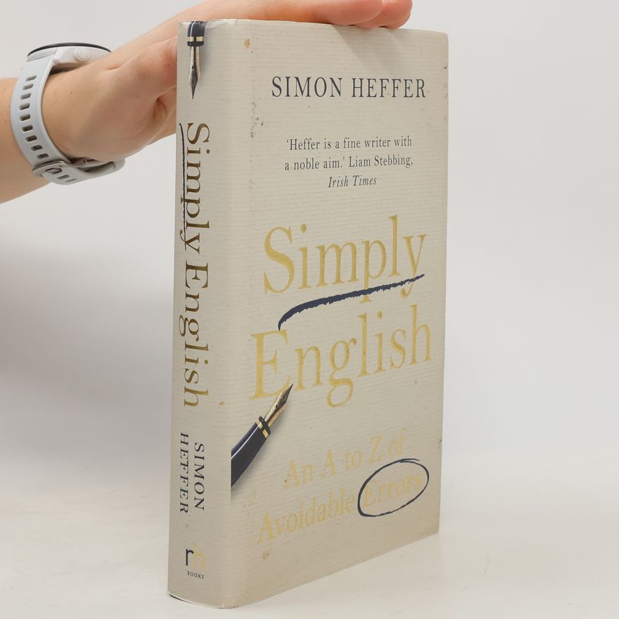 Simon Heffer Simply English