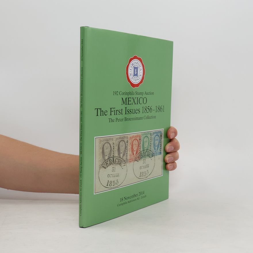 Autorenkollektiv 192 Corinphila Stamp Auction. Mexico. The First Issues 1856-1861