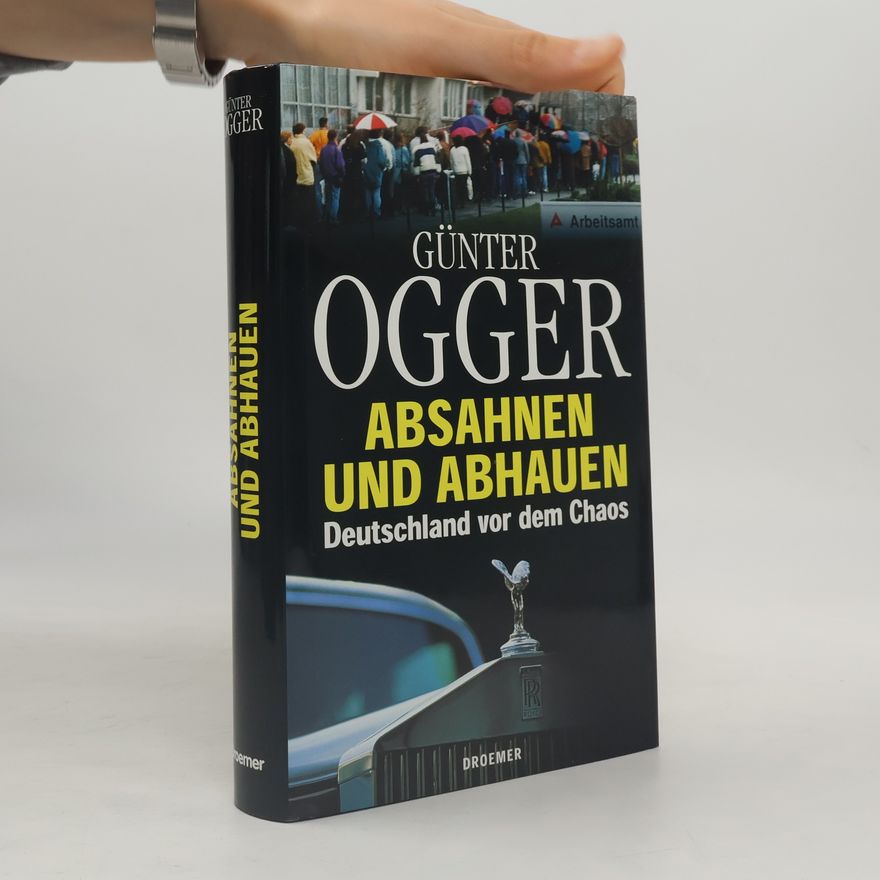 Günter Ogger Absahnen und abhauen