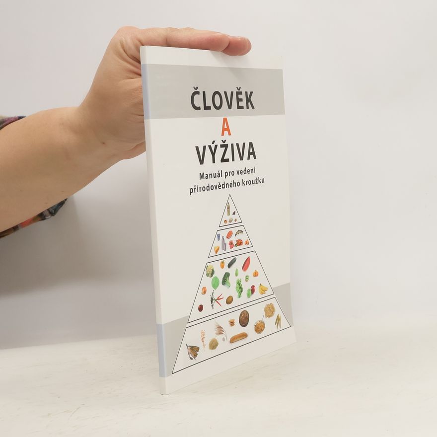 Markéta Vaníčková Člověk a výživa