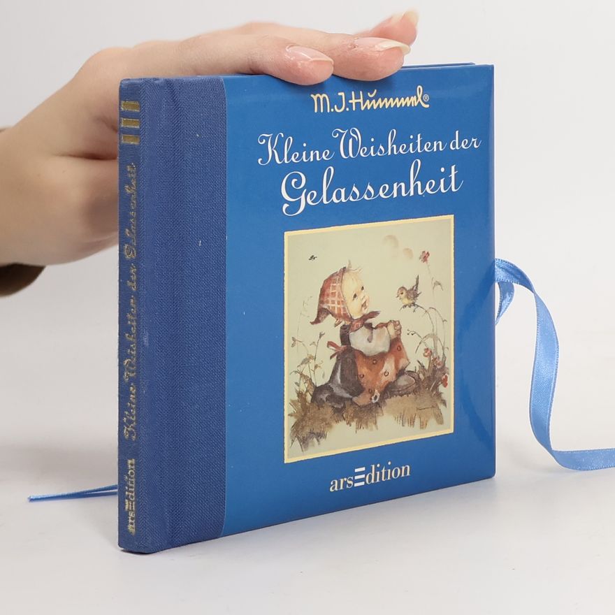Maria Innocentia Hummel Kleine Weisheiten der Gelassenheit
