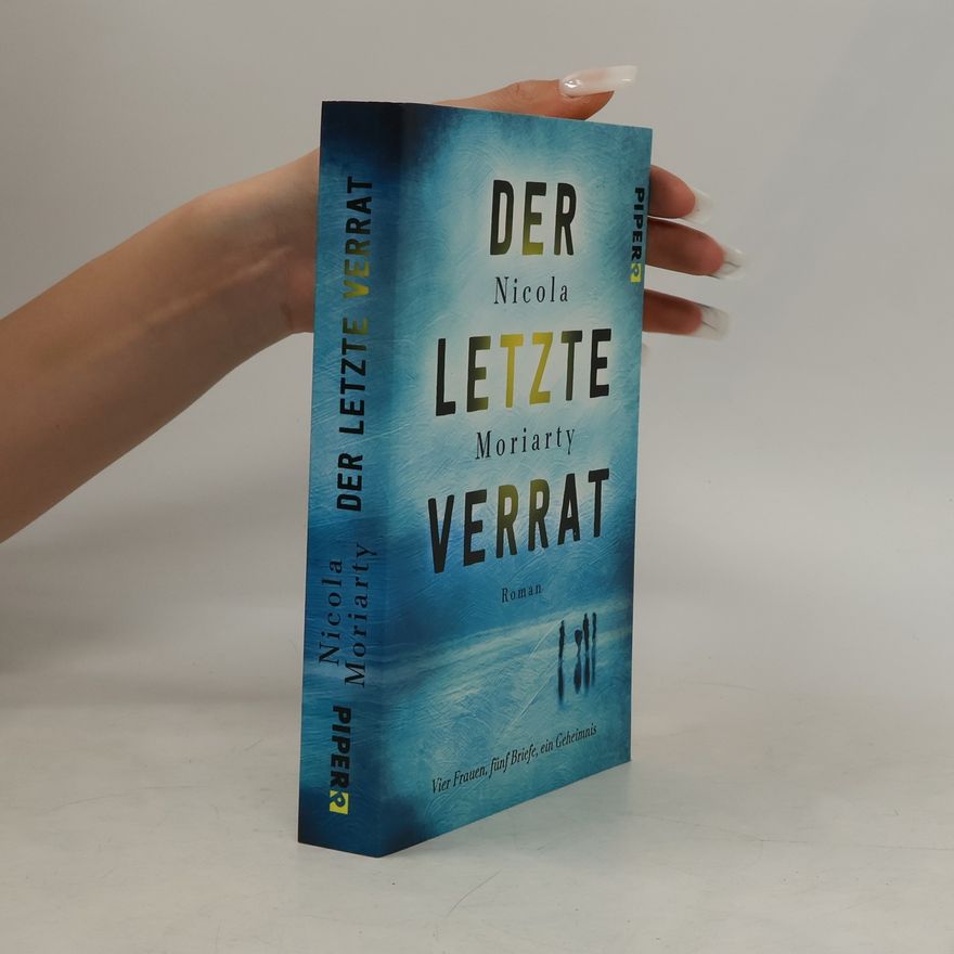 Nicola Moriarty Der letzte Verrat