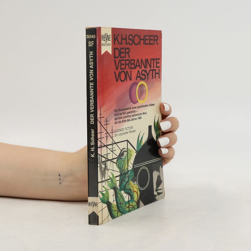 K. H. Scheer Der Verbannte von Asyth