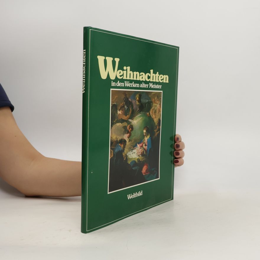 Autorenkollektiv Weihnachten in den Werken alter Meister