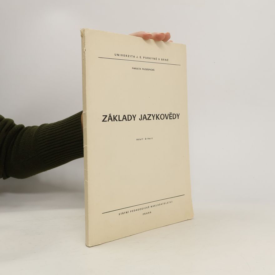 Adolf Erhart Základy jazykovědy