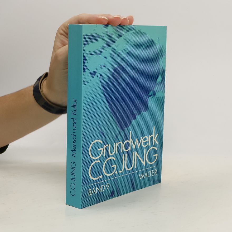 Carl Jung Grundwerk, Band 9. Mensch und Kultur