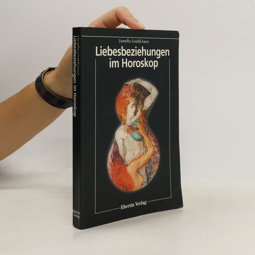 Lianella Livaldi-Laun Liebesbeziehungen im Horoskop
