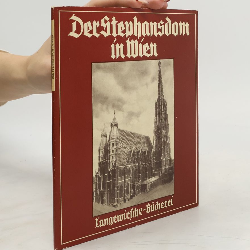 Erich V. Strohmer Der Stephansdom in Wien