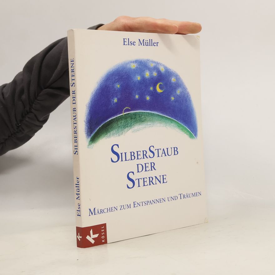Else Müller Silberstaub der Sterne