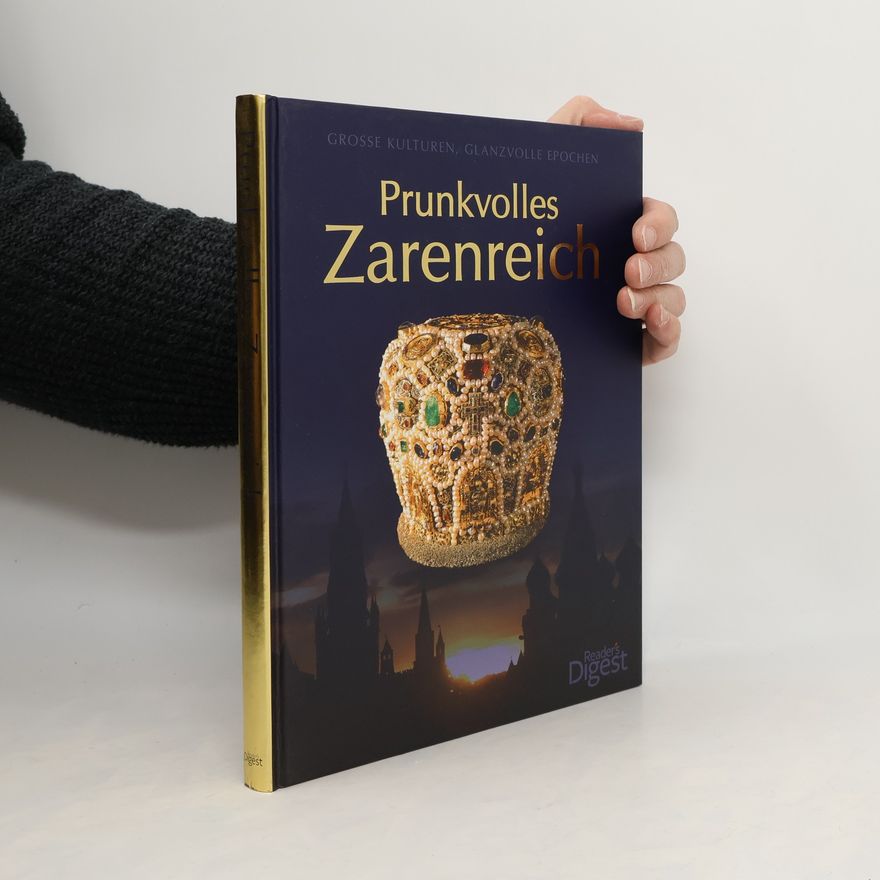 Kolektív autorov Prunkvolles Zarenreich