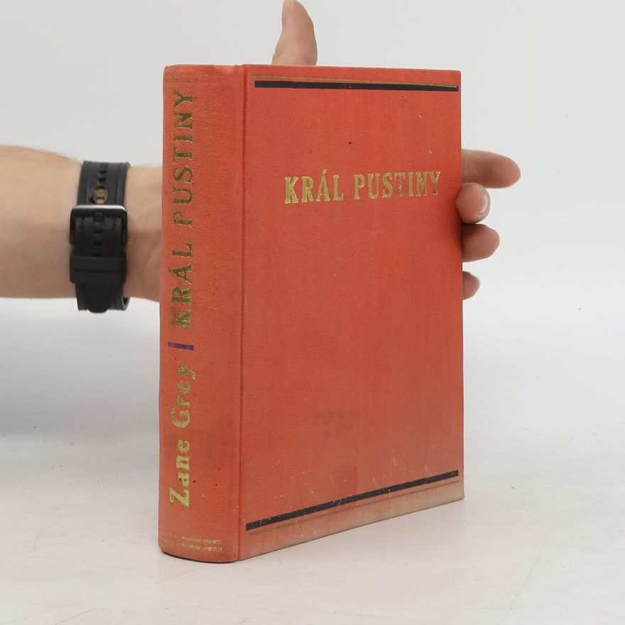 Zane Grey Král pustiny