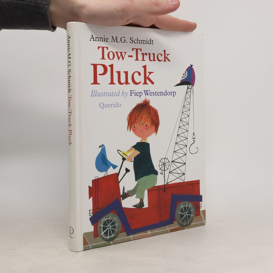 Annie M. G. Schmidt Tow-Truck Pluck